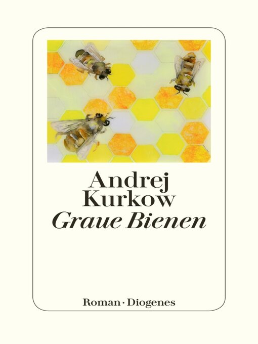 Title details for Graue Bienen by Andrej Kurkow - Available